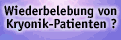 Wiederbelebung von  Kryonik-Patienten?